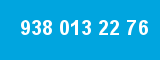 938 013 22 76